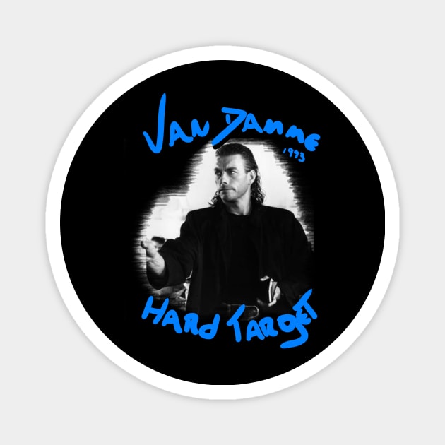 VAN DAMME CLASSIC JCVD HARD TARGET 1993 Magnet by Diyutaka